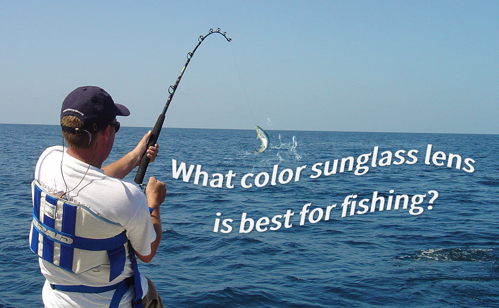 What Color Sunglass Lens Is Best For Fishing? – SOJOS