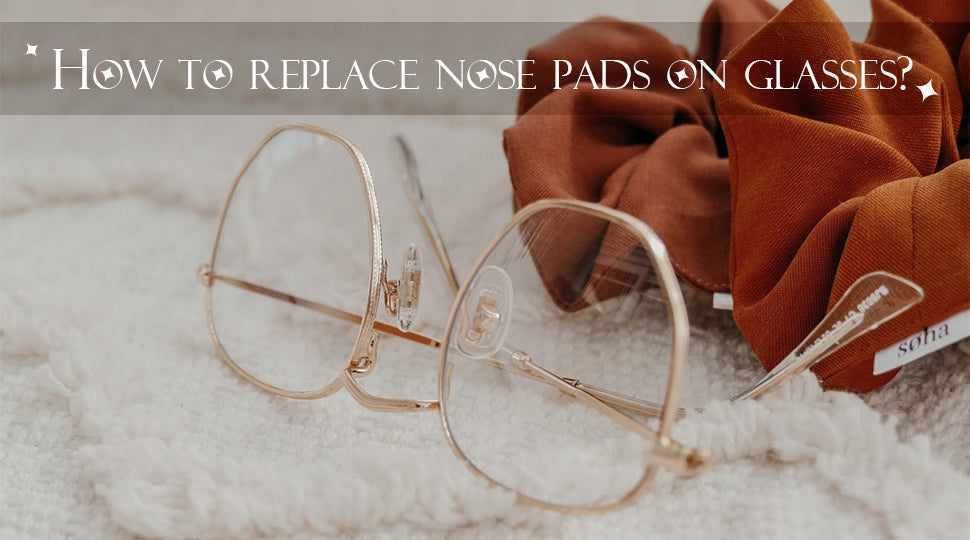 Silicone Nose Pads Buyers Guide for Eyeglasses and Replacement Parts
