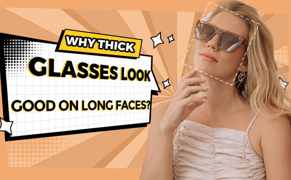 thick glasses