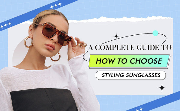 styling sunglasses
