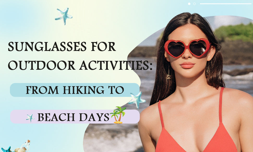 sunglasses for outdoor activities